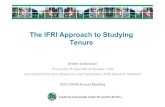 The IFRI approach to studying tenure