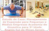Estudo de Caso: Planejamento de expansão de uma franquia de academias de ginástica