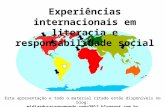 Experiencias internacionais em literacia e responsabilidade social