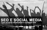 SEM Dúvida - Social Media e SEO: Como se tornar influenciador e conseguir links