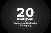 Redesigned Minimalist Packaging