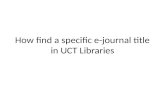 How find a specific ejournal title in uct libraries