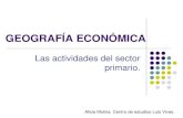 geografía económica. las actividades del sector primario