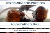 Artivismo: Los bombardeos políticos