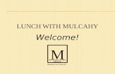 Federal Laws: How Do We Comply? March 2014 Lunch with Mulcahy