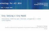 City Sensing e City Model – Conoscenza condivisa per comunità consapevoli e città intelligente