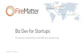 Biz Dev for Startups - Part 3, 4 and 5