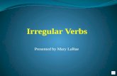 Irregular verbs (Mary LaRue)