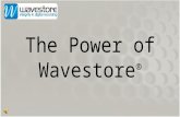 The Power Of Wavestore   V01
