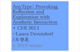 [SNU UX lab meeting] AnyType: provoking reflection and exploration with aesthetic interaction
