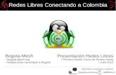 Introduccion a las Redes Libres y a Bogota Mesh
