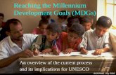 Reaching the Millennium Development Goals (MDGs)