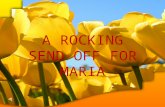 A rocking send off for maria
