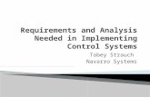 Requirements and analysis needed in implementing control systems
