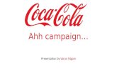 Coke ahh campaign