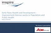 Early Years Health and Development - Improvement Science Works in Populati…
