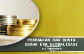 Perbankan dan Era Globalisasi (Perekonomian indonesia BAB 8)