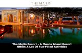 The Majlis Resort – A Manda Island Resort Offers A Lot Of Fun-Filled Activities