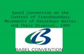 Basel convention on the control of transboundarymovements
