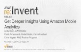 (MBL303) Get Deeper Insights Using Amazon Mobile Analytics | AWS re:Invent 2014