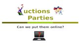 Online Auctions & Online Parties