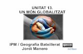 Unitat 13   2013-14 - un món globalitzat