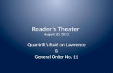 Reader’s theater: Quantrill's Raid on Lawrence and General Order No. 11