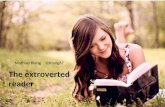 The Extroverted Reader