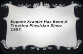Eugene kramer has been a treating physician since 1997