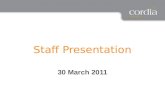 Cordia Staff presentation - 30 march 2011