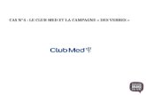 La campagne Club Med