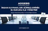 ADGEBS | TÜRKİYE "İK SÜREÇLERİNİN İŞ HUKUKU İLE YÖNETİMİ"