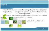 Conflict Between Resettlement Policy and Customary Regulations of Indigenous People in Natural Resources Management