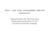 Soil: Our Only Renewable Resource