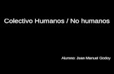 Humanos Y No Humanos
