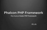 Phalcon phpconftw2012