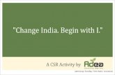 Change India. Begin with I.