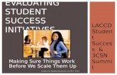 Evaluating Student Success Initiatives