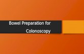 Bowel Preparation for Colonoscopy
