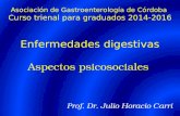 Aspectos psicosociales en enfermedades digestivas - Dr. Julio Carri