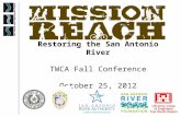 Mission Reach - Restoring the San Antonio River