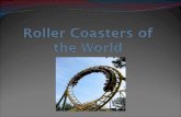 Roller Coasters of the World