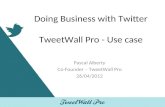 Monétisation des réseaux sociaux - Feweb 26/4/2012 - TweetWall Pro
