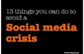 "13 things you can do to avoid a social media crisis"