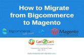 How to Migrate from Bigcommerce to Magento