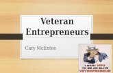 Veteran Entrepreneur Presentation by Cary McEntee