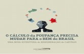O cálculo da poupança precisa mudar para o bem do Brasil, 20/03/2012 - Estudo Poupança