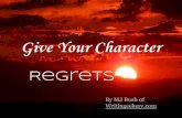 Give Your Characters Regrets