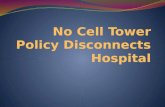 No cell tower policy disconnects hospital