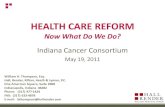 Health Care Reform - Now What Do We Do